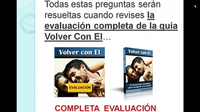 Volver Con El - Evaluación del libro Volver Con El de Andres Cazares