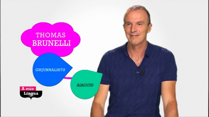 A mio lingua cù Thomas BRUNELLI