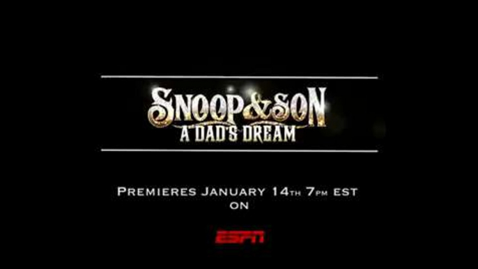 Trailer for new ESPN Snoop Dogg reality show "Snoop & Son"