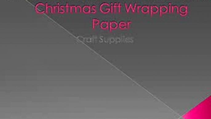 Online Buy Christmas Wrapping Paper for Gift wrapping at UK