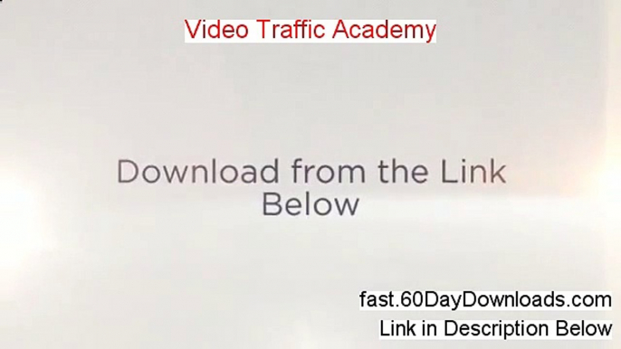 Try Video Traffic Academy free of risk (for 60 days)