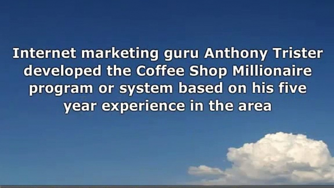 Coffee Shop Millionaire Bonus