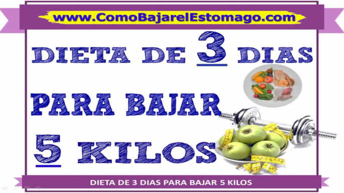 Dieta de los 3 Dias para Bajar 5 Kilos