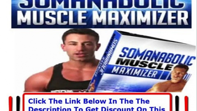 Kyle Leon Somanabolic Muscle Maximizer Review + The Muscle Maximizer Pdf