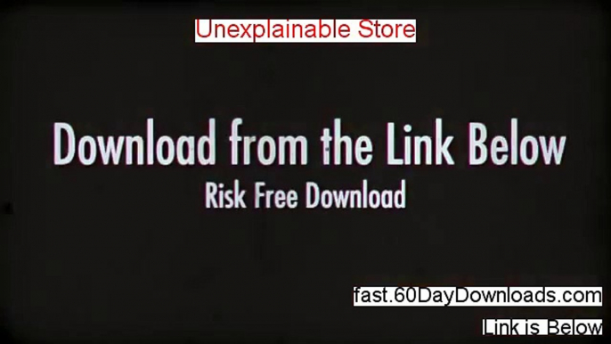 Try Unexplainable Store free of risk (for 60 days)