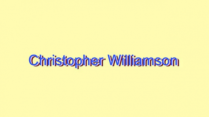 How to Pronounce Christopher Williamson
