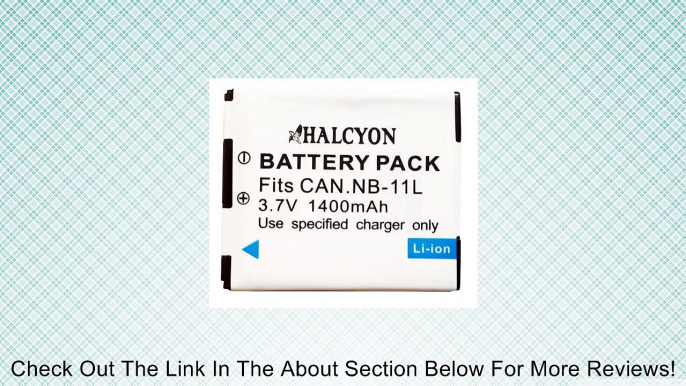 Halcyon 1400 mAh NB-11L Lithium Ion Replacement Battery for Canon Elph 115 HS, Elph 130 HS, Elph 320 HS, Elph 110 HS Canon PowerShot A2500, A2600, A2300, A2400 IS, A3400, A4000 IS, Canon Ixus 125 HS, 240 HS Digital Cameras NB11L Accessory Bundle Review