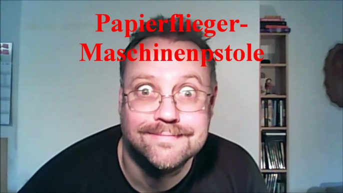 Paper Airplane Machine Gun _ Papierflieger-Maschinenpistole