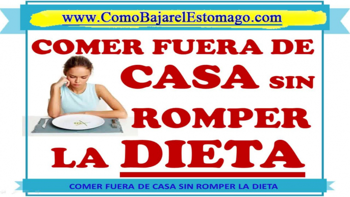 Comer Fuera de Casa sin Romper la Dieta