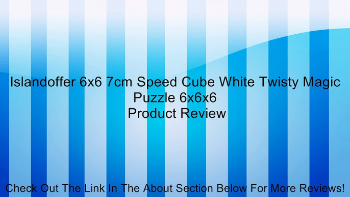 Islandoffer 6x6 7cm Speed Cube White Twisty Magic Puzzle 6x6x6 Review