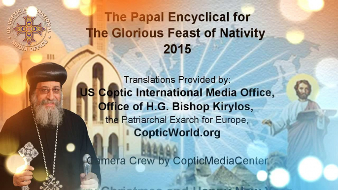 Message de Sa Sainteté le Pape Tawadros à l'occasion de la fête de la Nativité 2015