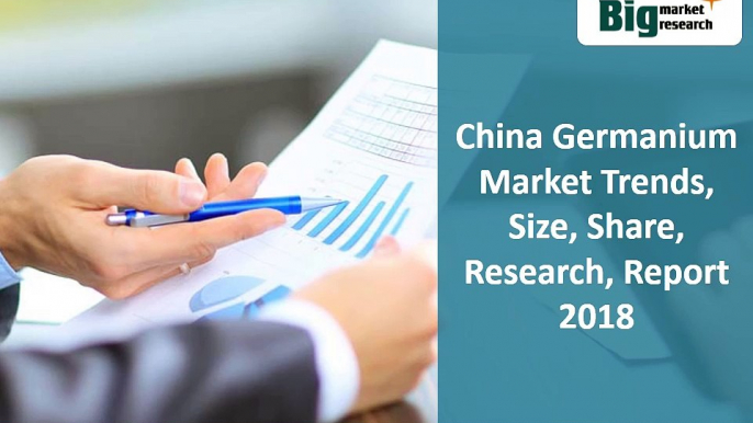 Research on China Germanium Market, 2014-2018