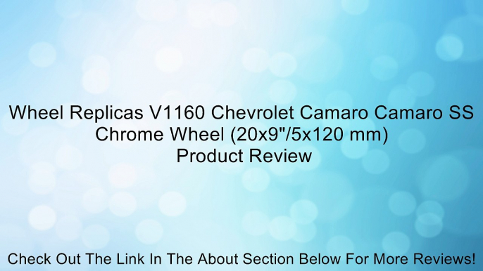 Wheel Replicas V1160 Chevrolet Camaro Camaro SS Chrome Wheel (20x9"/5x120 mm) Review