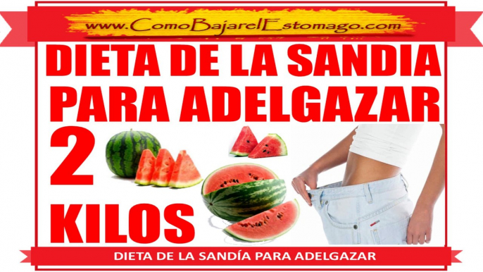 Dieta de la Sandía para Adelgazar-Baje 2 Kilos