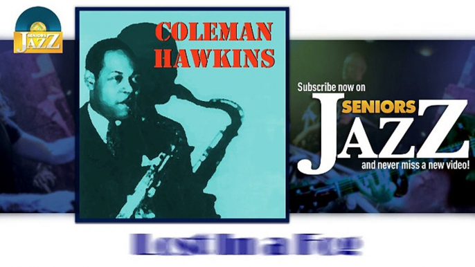 Coleman Hawkins - Lost In a Fog (HD) Officiel Seniors Jazz