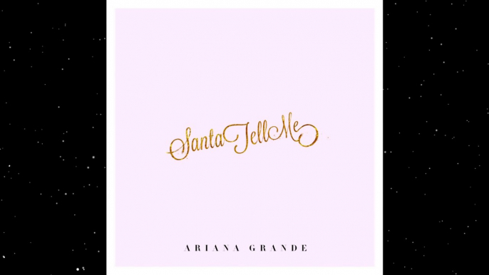 Ariana Grande - Santa Tell Me (Audio)