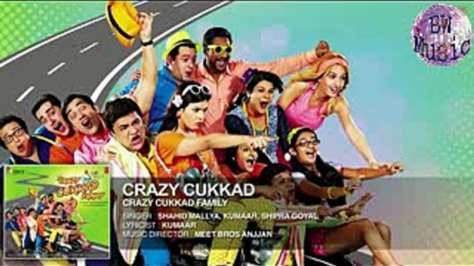 Crazy Cukkad Full Audio Song | Swanand Kirkire - BW-Music