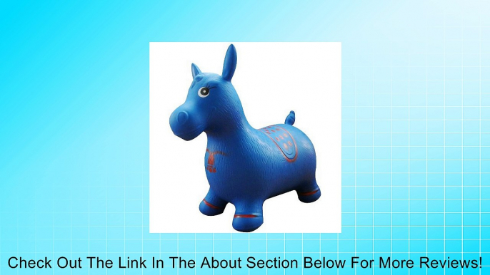 Blue Horse Hopper, Pump Included (Inflatable Space Hopper, Jumping Horse, Ride-on Bouncy Animal) Review