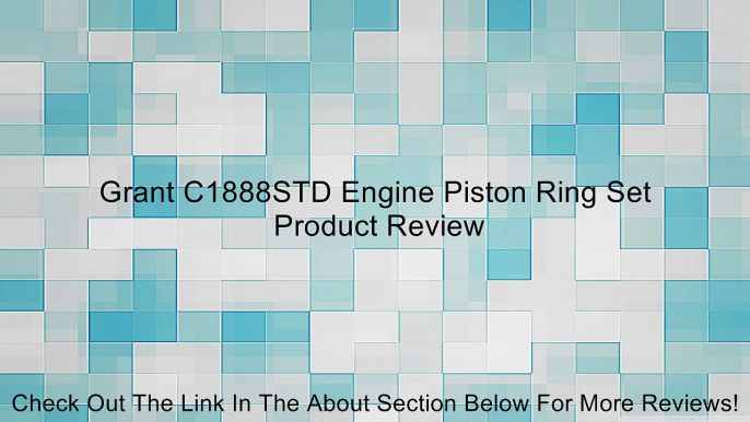 Grant C1888STD Engine Piston Ring Set Review