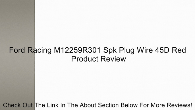 Ford Racing M12259R301 Spk Plug Wire 45D Red Review