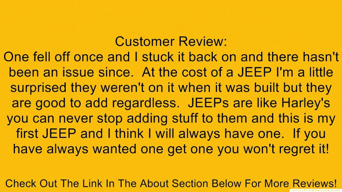 2007-2014 Jeep Wrangler 4 Door-Door Entry Guards Review