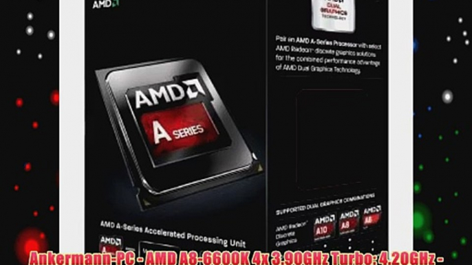 Ankermann-PC - AMD A8-6600K 4x 3.90GHz Turbo: 4.20GHz - Gigabyte GeForce GTX 750 2048 MB -