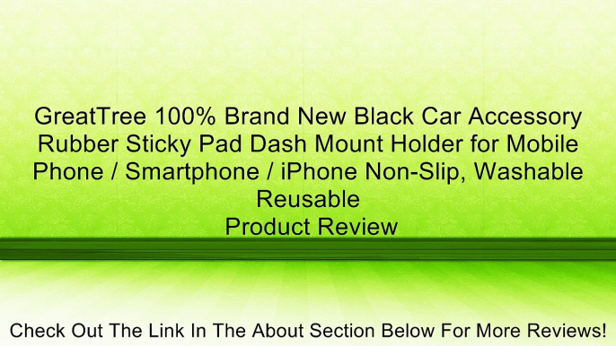 GreatTree 100% Brand New Black Car Accessory Rubber Sticky Pad Dash Mount Holder for Mobile Phone / Smartphone / iPhone Non-Slip, Washable Reusable Review