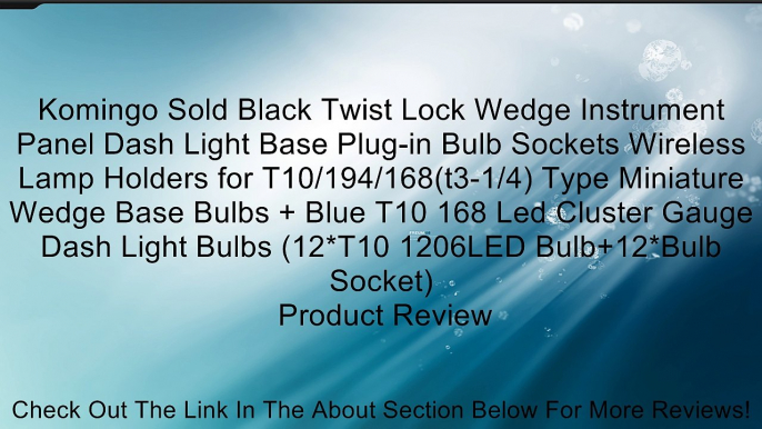 Komingo Sold Black Twist Lock Wedge Instrument Panel Dash Light Base Plug-in Bulb Sockets Wireless Lamp Holders for T10/194/168(t3-1/4) Type Miniature Wedge Base Bulbs + Blue T10 168 Led Cluster Gauge Dash Light Bulbs (12*T10 1206LED Bulb+12*Bulb Socket)