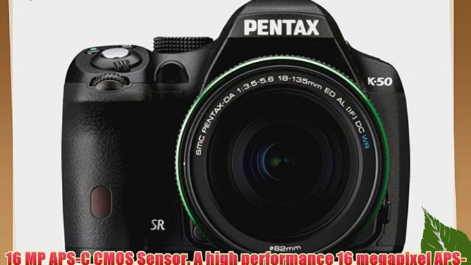 Pentax K-50 16MP Digital SLR Camera Kit with DA 18-135mm WR f3.5-5.6 Lens (Black)