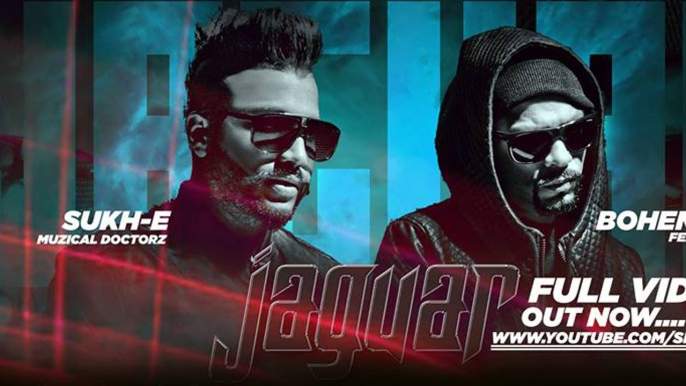 Jaguar - Muzical Doctorz Sukhe Feat Bohemia - Latest Punjabi Song 2015 - Speed Records