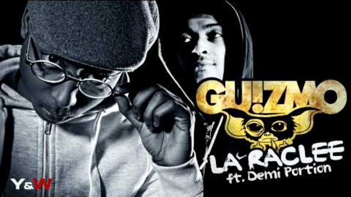 GUIZMO feat. DEMI PORTION - LA RACLÉE \\ LA BANQUISE // Y&W