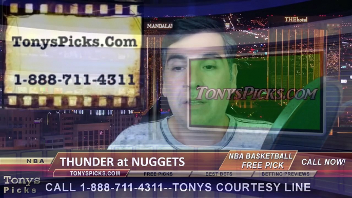 Denver Nuggets vs. Oklahoma City Thunder Free Pick Prediction NBA Pro Basketball Odds Preview 2-9-2015