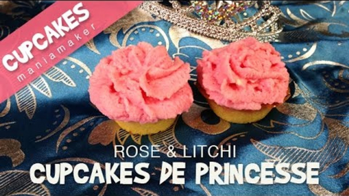 Cupcakes rose & litchi | Cupcakes de princesses