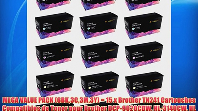 MEGA?VALUE PACK?(6BK3C3M3Y)?=?15 x?Brother TN241 Cartouches Compatibles de Toner pour Brother