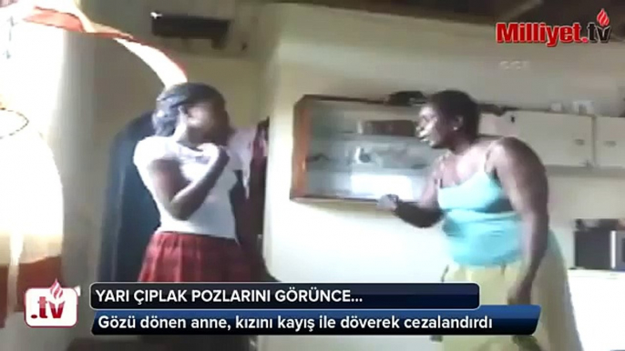 Kızı Çıplak Poz Verdi Annesi Kemerle Dövdü