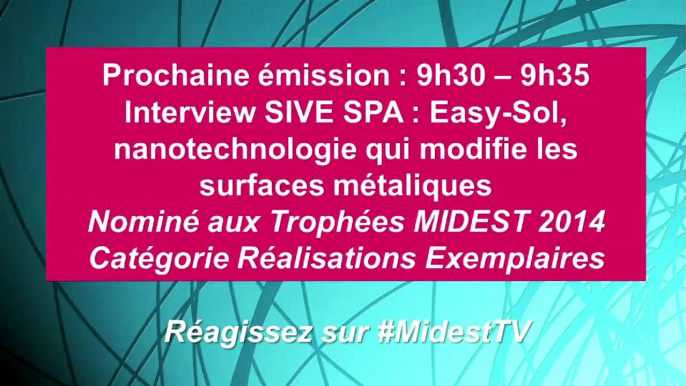 Interview SIVE SPA : Easy-sol, nanotechnologie qui modifie les surfaces métalliques (nominé aux Trophées MIDEST 2014 Catégorie Réalisations Exemplaires) (version en italien)