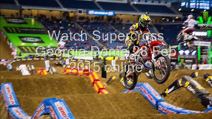 Monster Energy Supercross at the Georgia Dome in Atlanta live