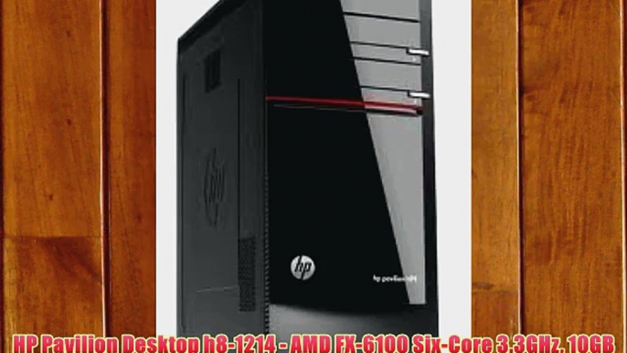 HP Pavilion Desktop h8-1214 - AMD FX-6100 Six-Core 3.3GHz 10GB Memory 1.5TB Hard Drive Radeon