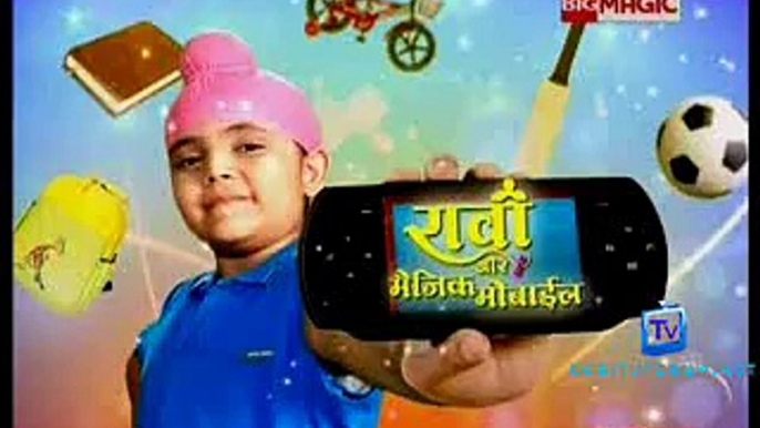 Raavi Aur Magic Mobile 9th March 2015 Video Watch Online pt2