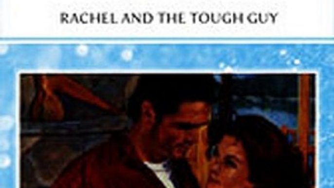 Download Rachel And The Tough Guy ebook {PDF} {EPUB}