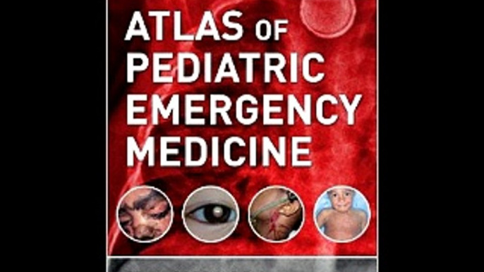 Atlas of Pediatric Emergency Medicine, Second Edition (Shah, Atlas of Pediatric Emergency Medicine)