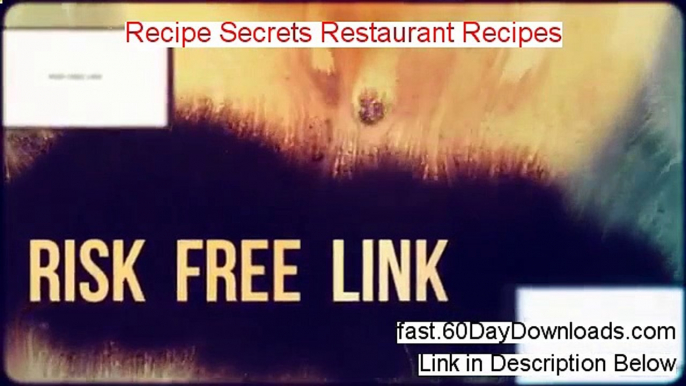 Recipe Secrets Restaurant Recipes Free Download - Recipe Secrets Restaurant Recipes