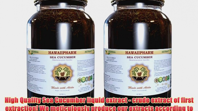 Sea Cucumber Liquid Extract Sea Cucumber (Cucumaria Frondosa) Tincture 2x32 oz