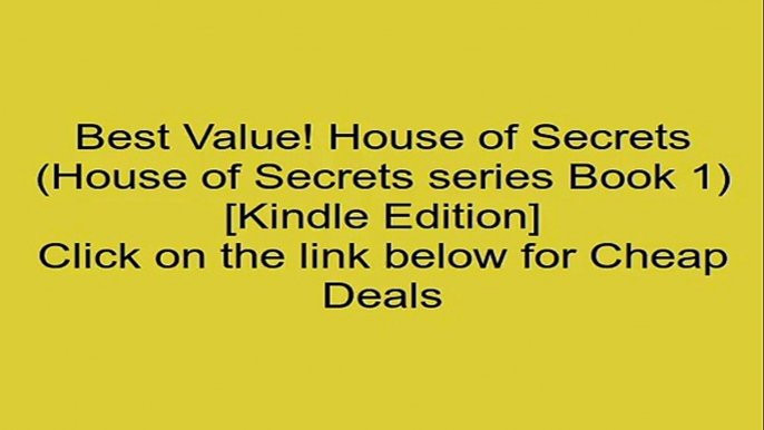 Download House of Secrets (House of Secrets series Book 1) [Kindle Edition] Review