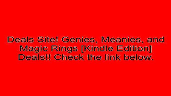 Download Genies, Meanies, and Magic Rings [Kindle Edition] Review