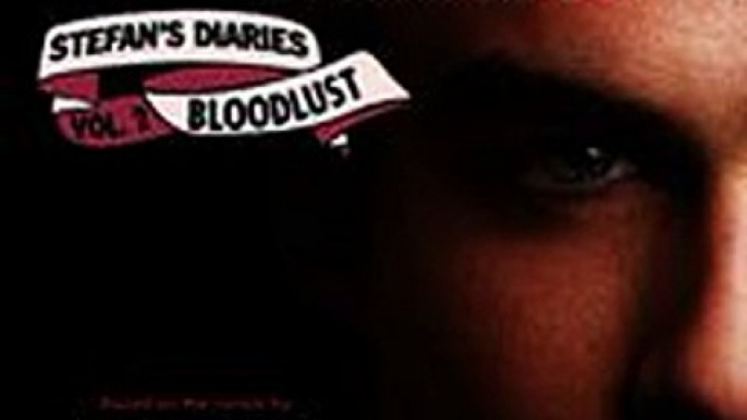 Download The Vampire Diaries Stefan's Diaries 2 Bloodlust ebook {PDF} {EPUB}