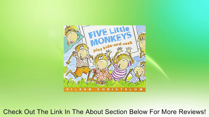 Five Little Monkeys Play Hide and Seek (A Five Little Monkeys Story) [Paperback] Review