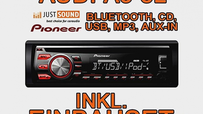 AUDI A3 8L - Pioneer DEH-4700BT - Bluetooth/CD/MP3/USB Autoradio - Einbauset