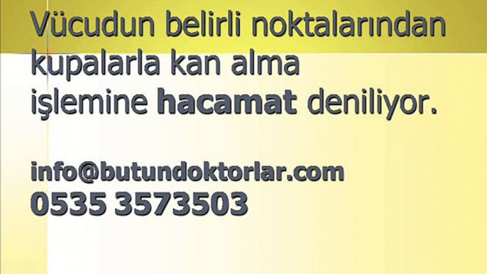 hacamat yapanlar,İstanbul Anadolu yakası hacamat yapan yerler,hacamat faydaları, İstanbul Kadıköy hacamat yapan yerler,hacamat nerede yapılır, İstanbul Bağdat Caddesi hacamat yapan yerler,hacamat zamanı,hacamat video,hacamat nedir,hacamat günleri