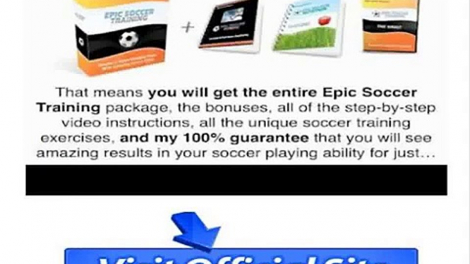 Epic Soccer Training -- Improve Soccer Skills